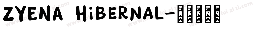 ZYENA Hibernal字体转换